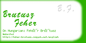 brutusz feher business card